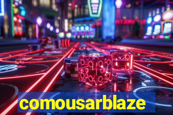 comousarblaze