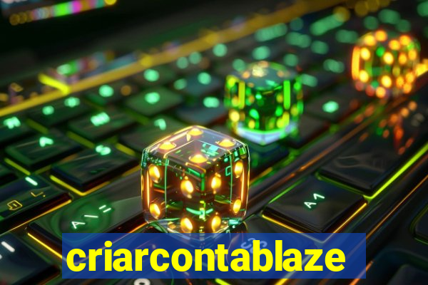 criarcontablaze