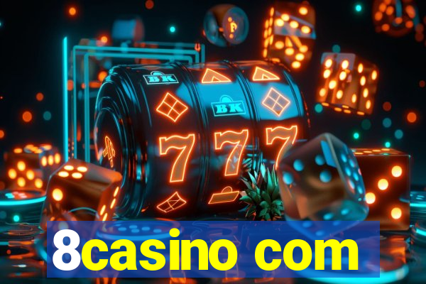 8casino com