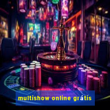 multishow online grátis