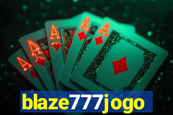 blaze777jogo