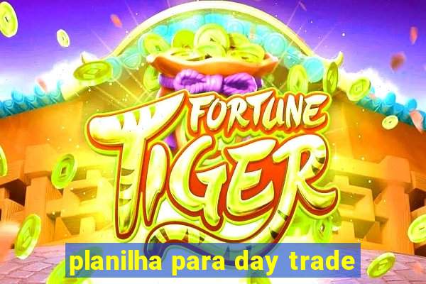 planilha para day trade