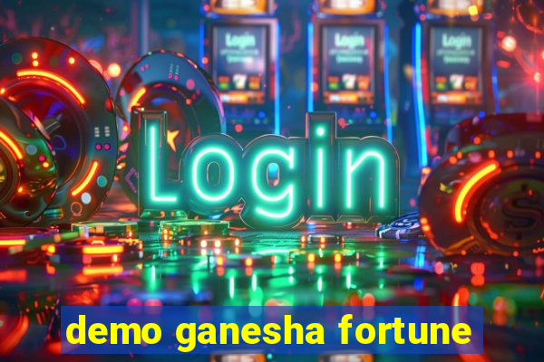 demo ganesha fortune