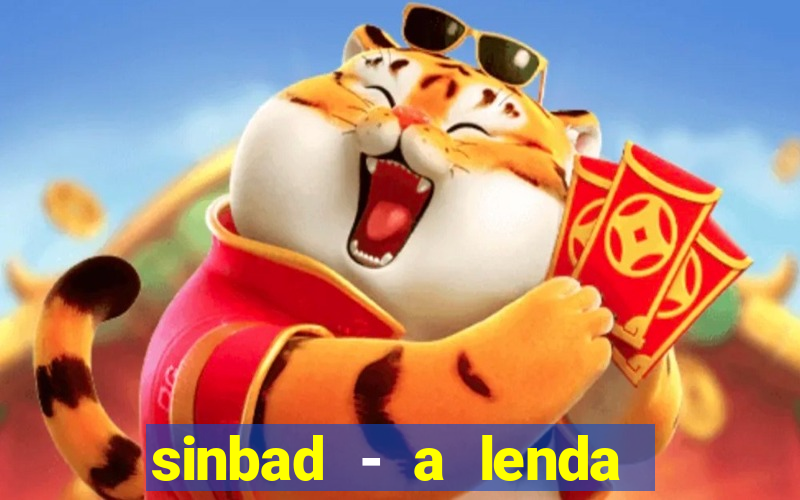 sinbad - a lenda dos sete mares superflix