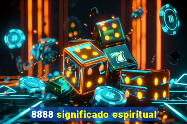 8888 significado espiritual