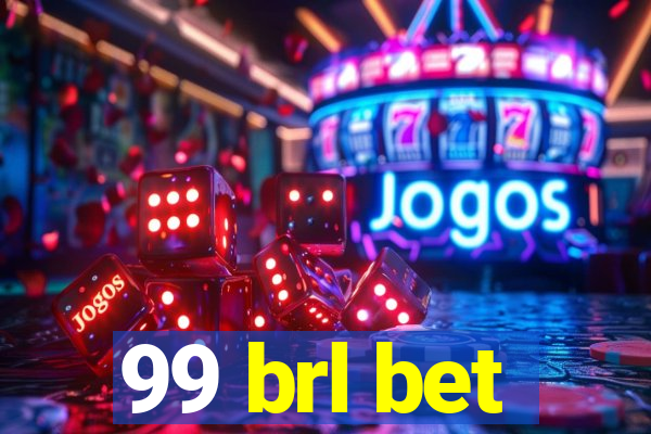 99 brl bet