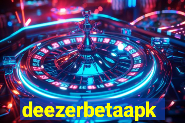 deezerbetaapk