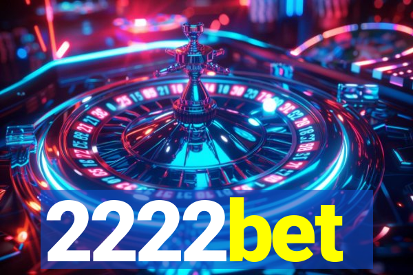 2222bet