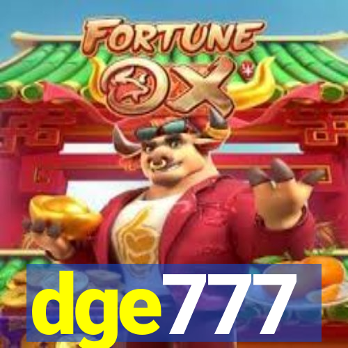 dge777