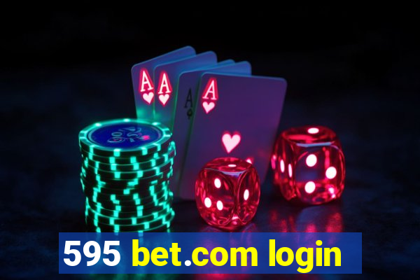 595 bet.com login