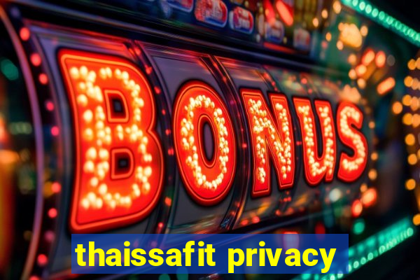 thaissafit privacy