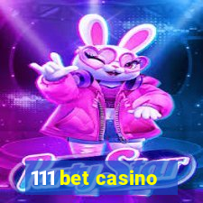 111 bet casino