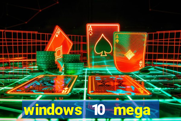 windows 10 mega lite torrent