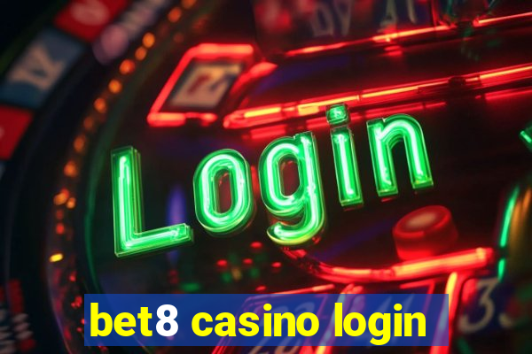 bet8 casino login