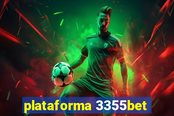 plataforma 3355bet