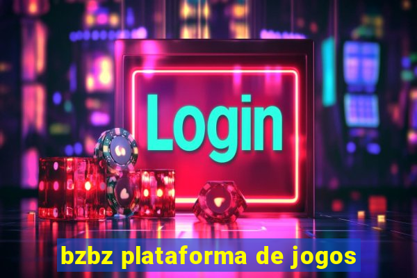 bzbz plataforma de jogos