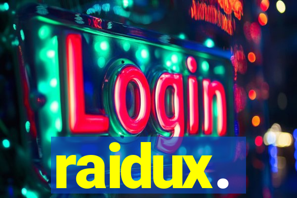 raidux.