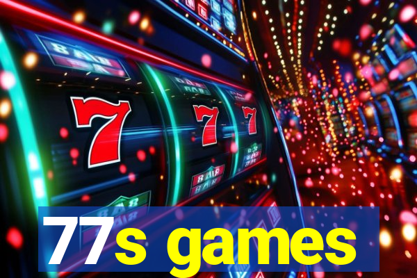 77s games