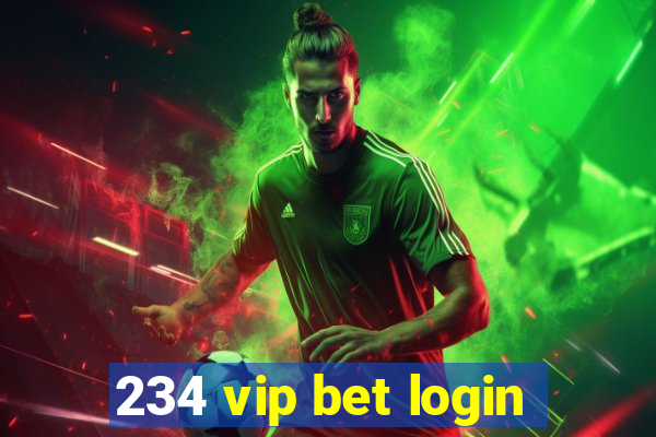 234 vip bet login