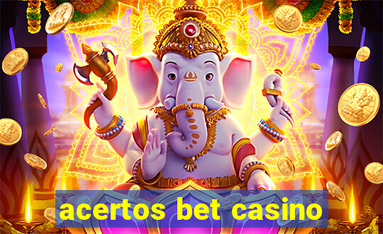 acertos bet casino