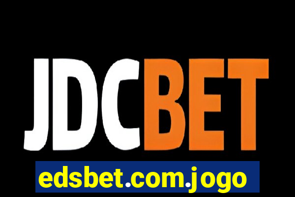 edsbet.com.jogos.app