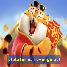 plataforma revenge bet