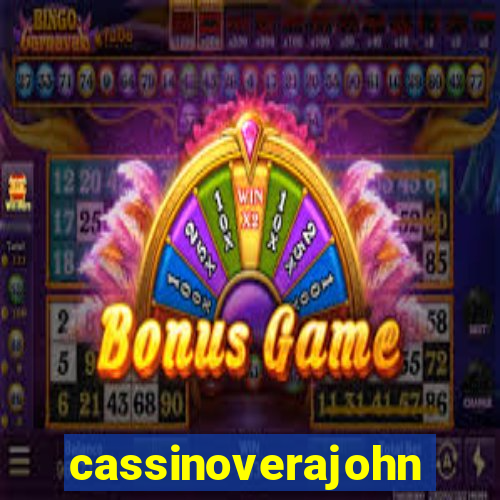 cassinoverajohn