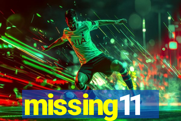 missing11