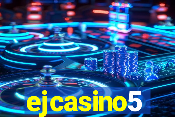 ejcasino5