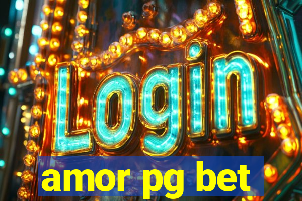 amor pg bet