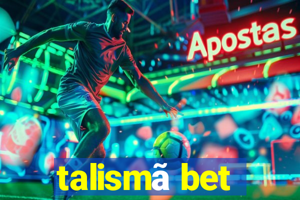 talismã bet