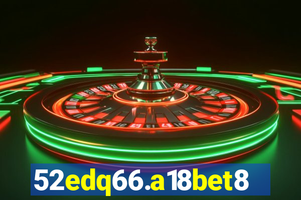 52edq66.a18bet8.com