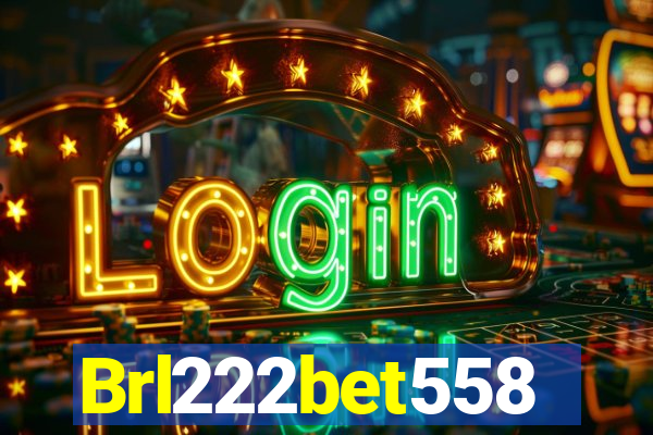 Brl222bet558