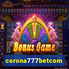 corona777betcom