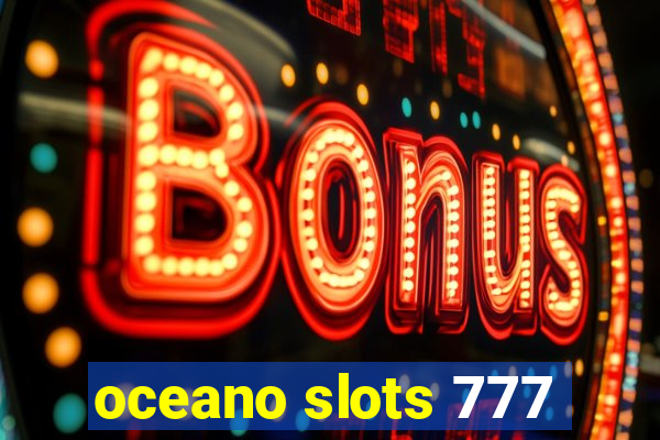 oceano slots 777