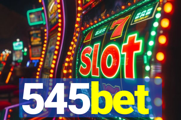 545bet