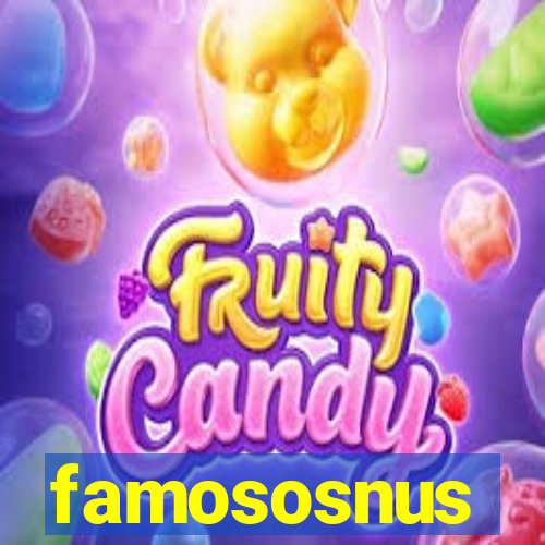 famososnus