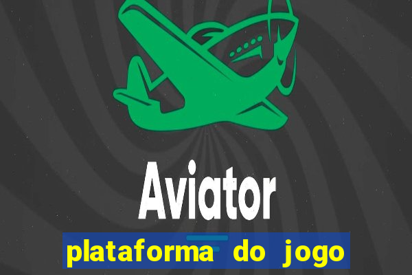 plataforma do jogo do tigrinho chinesa