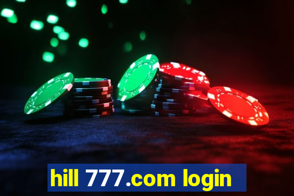 hill 777.com login