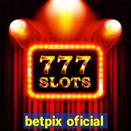 betpix oficial