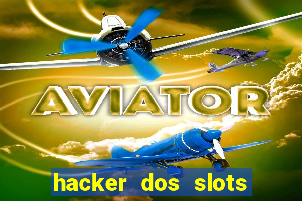 hacker dos slots porcentagem grátis