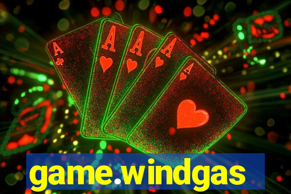 game.windgas