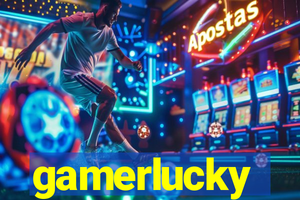 gamerlucky