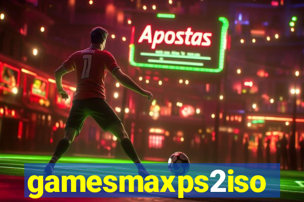 gamesmaxps2iso