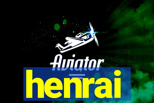 henrai