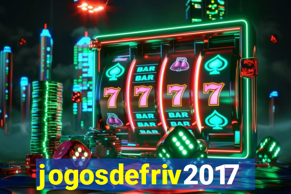 jogosdefriv2017