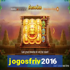 jogosfriv2016