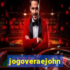 jogoveraejohn