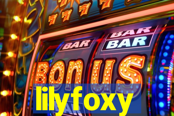 lilyfoxy