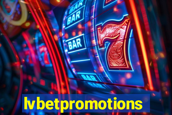 lvbetpromotions